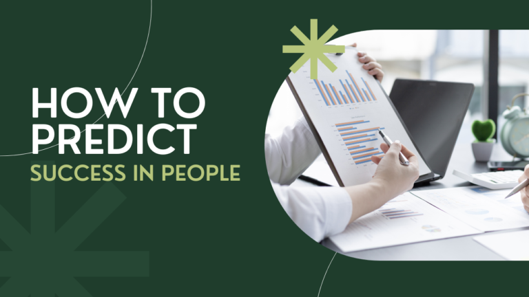 How to Predict Success in People | What Science Says